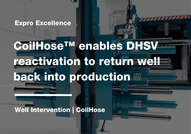 COILHOSE™ ENABLES DHSV REACTIVATION TO RETURN WELL BACK INTO PRODUCTION